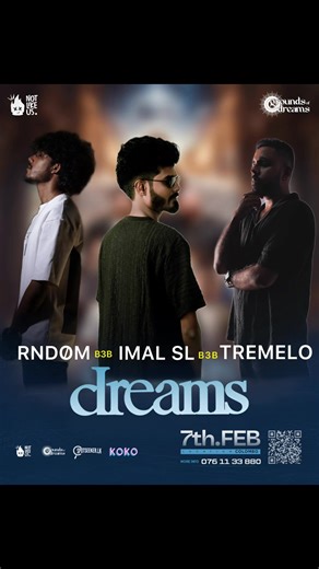 Top B3B එකක් බලාගන්න පුලුවන් මේපාර🥵❤️‍🔥 ...! @Imal_sl_ofc @Tremelo @RNDØM — @Grounds of Dreams • 7th & 8th February. ☁️ 🔗 Day 1 - Phase 3 Tickets: https://www.spotseeker.lk/event/692462d7a19f7 🔗 Day 2 - Presale Tickets: https://www.spotseeker.lk/event/6978c75b6ca19 @Not Like Us. Productions #NotLikeUsProductions #GroundsOfDreams #AllDayIDream #AnjunaDeep #Colombo
