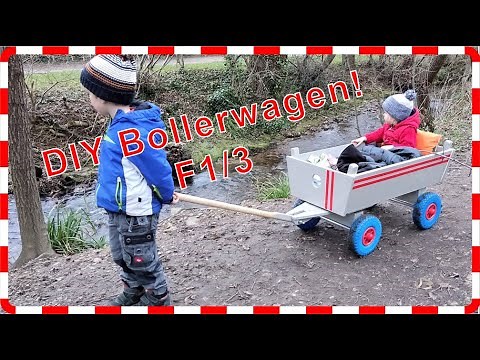 Bollerwagen selber bauen, Teil 1/3! Bollerwagen für Vatertag, Kinderspielzeug, Einkauf & Co!