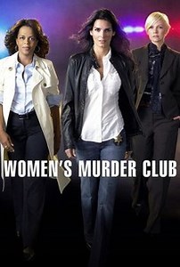Women's Murder Club: Season 1, Episode 2 | Cast and Crew  | Rotten Tomatoes