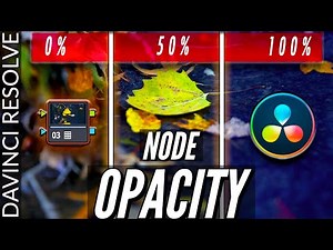 Node (LUT) Opacity | DaVinci Resolve 16
