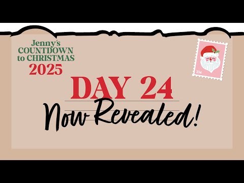 Jenny's Countdown to Christmas Box 2025 | Day 24 Unboxing