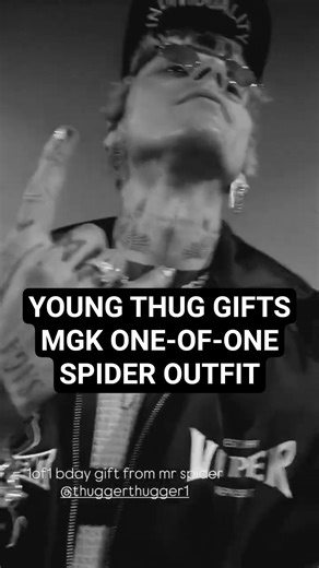 Young Thug gifted mgk a one-of-one Spider fit for his birthday. They were also working in the studio