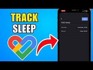 How To Track Sleep In Google Fit 2026 (Step By Step Guide)
