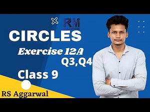 Ex 12A Q3 Q4 | Class 9 | Circles | RS Aggarwal | Rajmith study