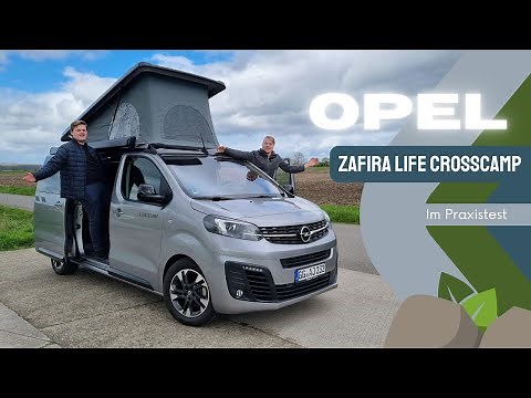 Vom Alltag in die Natur: Der Opel Zafira Life Crosscamp im Praxistest
