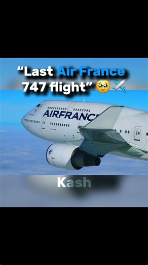 LAST AIR FRANCE 747..🥹✈️🔥😓 #aviation #sad #747 #shorts