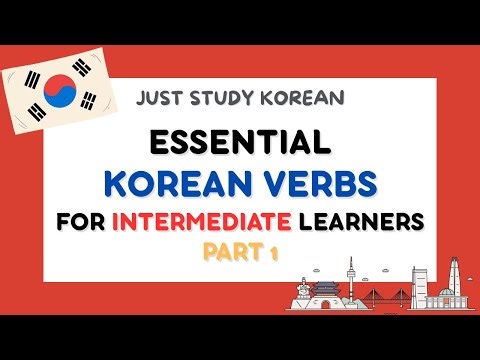 Essential Korean Verbs for Intermediate Learners (part 1)