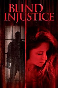 Blind Injustice - Movie