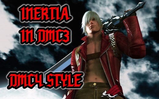 DMC3 INERTIA MOD (DMC4 STYLE)