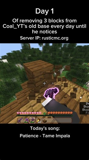 Day 1 of removing 3 blocks from coal YT’s base #minecraft #rusticmc