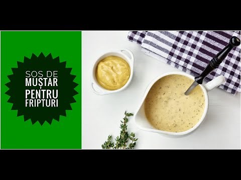 Sos de mustar pentru fripturi, un sos cremos, fin ce se prepara rapid - Bucataresele Vesele