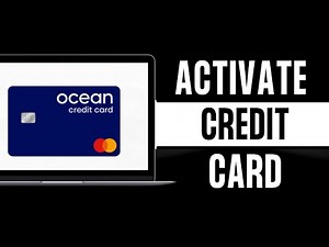How to Activate Ocean Credit Card Online 2024