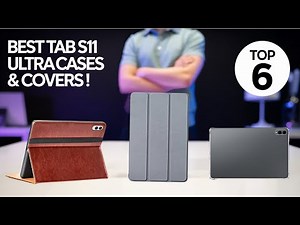 Top 6 Best Samsung Galaxy Tab S11 Ultra Cases & Covers 2025 !