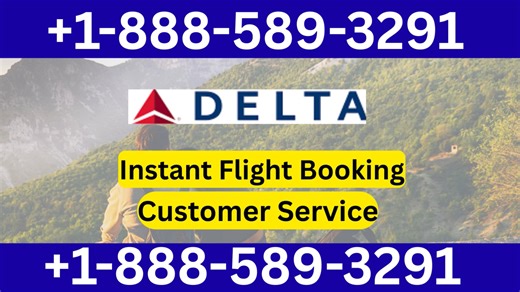 Delta Airlines® Customer Service Complete Guide = Step-by-Step Help & Support 24/7 Delta Airlines