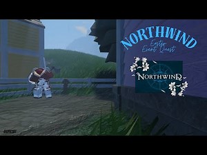 Easter Event Quest | NORTHWIND