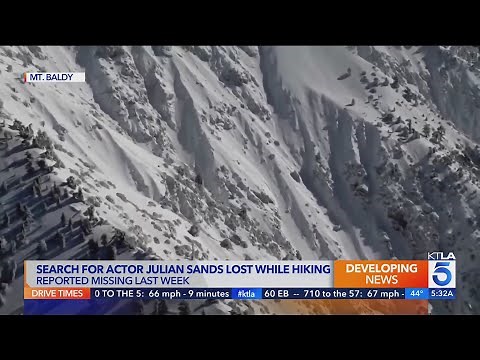 Actor Julian Sands remains lost while hiking