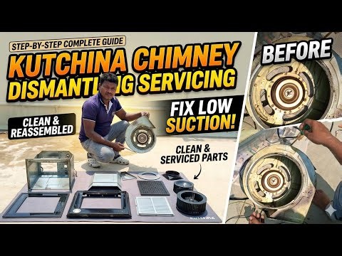 Kutchina Chimney Servicing Full Process | Deep Cleaning & Maintenance