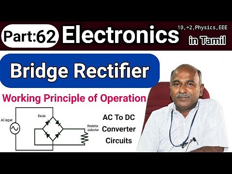 Bridge Rectifier working in tamil