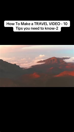 How To Make a TRAVEL VIDEO - 10 Tips you need to know-2