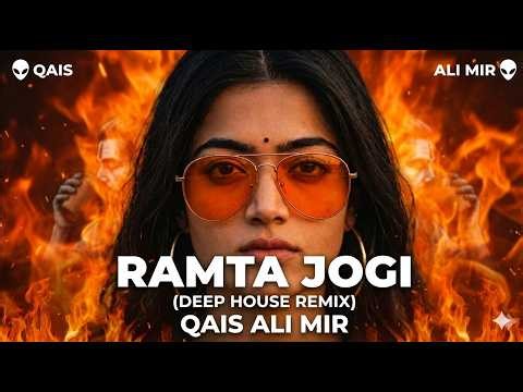 Ramta Jogi (Remix) : Deep House Remix : New Indian Movie Song : Bollywood Movie : Latest Song