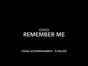 Remember Me - Coco - Piano Accompaniment with LYRICS