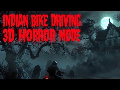 HORROR MODE 😱|| INDIAN BIKE DRIVING 3D || Bhotiya Bangla🧟‍♂️