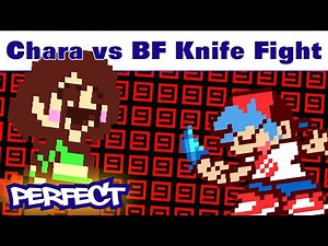 Chara vs BF Knife Fight (Cool Animation To Mod Conversion) - FNF Mod - Perfect Combo Showcase [HARD]