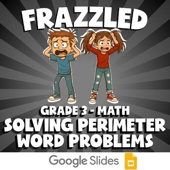 Solving Perimeter Word Problems FRAZZLED Math Game - No Prep Grade 3 Review