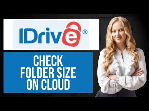 How to Check Folder Size on iDrive | Access Folder Details in Cloud