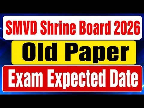 Shri Mata Vaishno Devi shrine board recruitment 2026 | smvdsb 2026 old paper #smvdsb #katra