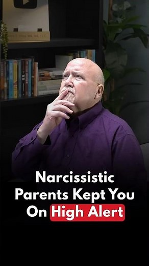 Growing Up in a Narcissistic Family Puts You on Permanent High Alert