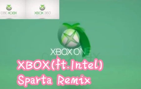 XBOX(ft.Intel) - Sparta Remix