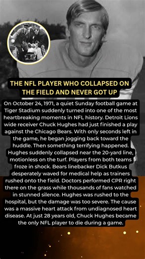 The Tragic Day Chuck Hughes Collapsed and Died During an NFL Game