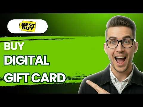 How to Buy a Digital Gift Card on Best Buy [2026 Full Guide]