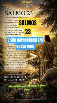 O SALMOS 23 e seu significado #oração #reflexão