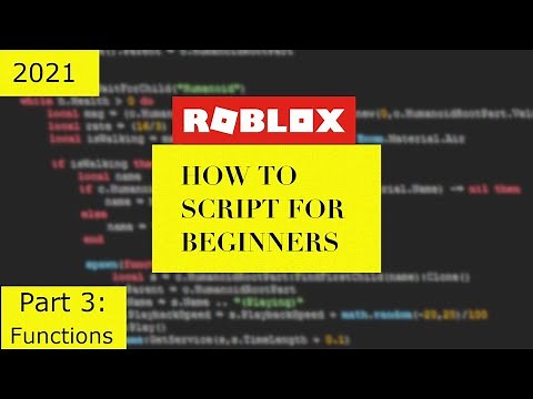 How To SCRIPT ON ROBLOX in 2021 | How To Script On Roblox Studio For Beginners | Part 3