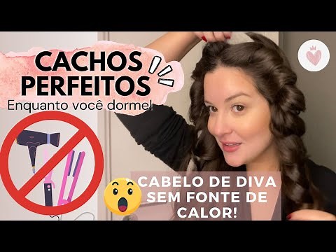 COMO FAZER CACHOS LINDOS SEM baby liss e SEM prancha