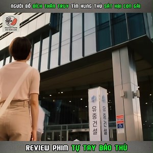 1.8M views · 25K reactions | NGƯỜI BỐ ĐÍCH THÂN TRUY TÌM HUNG THỦ SÁT HẠI CON GÁI | REVIEW PHIM TỰ TAY BÁO THÙ #reviewphim #phimhanhdong #reviewphimhay #phimhanquoc | Review Phim Xứ Kim Chi | Facebook