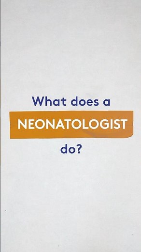 What does a neonatologist do?