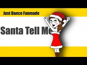 Just Dance - Santa Tell Me (Goanimate Fanmade)