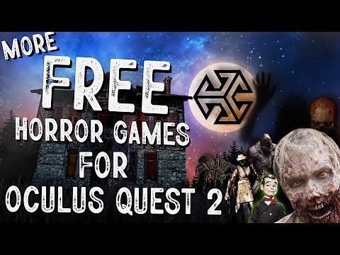 Free Horror Games for Oculus Quest 2