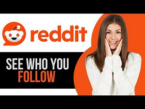 How to See Who You Follow on Reddit