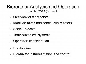 Bioreactor Analysis and Operation Chapter 9&amp;10 (textbook) - SlideServe