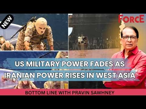 US Military Power Fades as Iranian Power Rises in West Asia