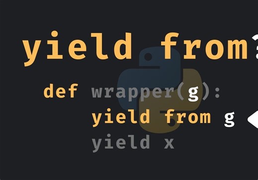Python 中的“yield from”到底是什么？ [简单解释]