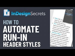 InDesign How-To: Automate Run-In Header Styles (Video Tutorial)
