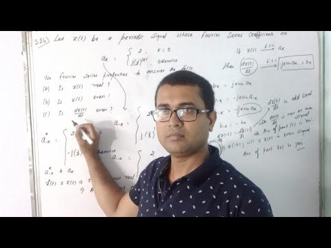 Fourier Series - 28 | Solution of 3.26 of Oppenheim | Applications of Properties of Fourier Series