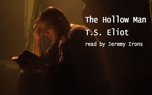 T.S. Eliot, The Hollow Man, read by Jeremy Irons （封面马龙白兰度）