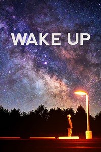 Stream Wake Up (2010): Find it on Netflix, Prime Video, Hulu & more