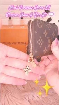Mini Vivenne Dore LV Charm How I Use It | Unboxing On My Channel ❤︎ #louisvuitton #charm #2026